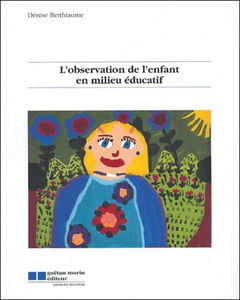 L'observation de l'enfant en milieu éducatif