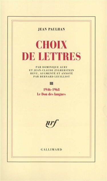 Choix de lettres. Vol. 3. Le don des langues, 1946-1968