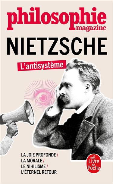 Couverture de Nietzsche : l'antisystème : la joie profonde, la morale, le nihilisme, l'éternel retour