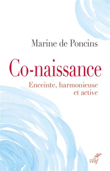 Co-naissance : enceinte, harmonieuse et active