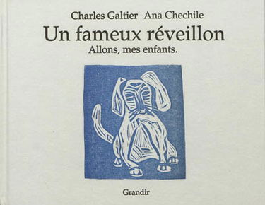 Un fameux réveillon. Vol. 3. Allons mes enfants