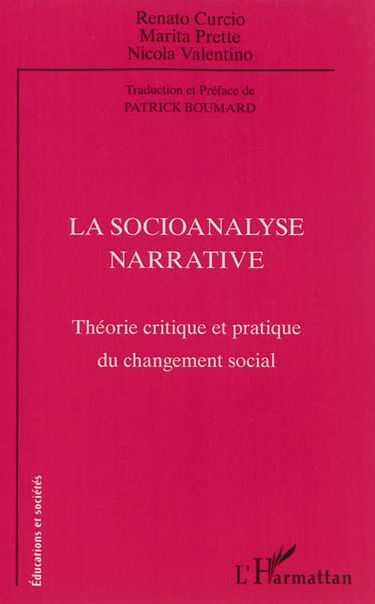 La socioanalyse narrative : théorie critique et pratique du changement social