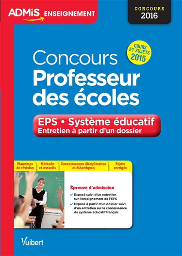 Concours professeur des écoles : EPS, système éducatif, entretien à partir d'un dossier : concours 2016