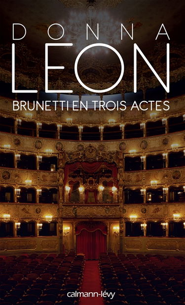 Brunetti en trois actes
