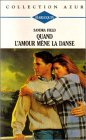 Quand l'amour mène la danse : Collection : Collection azur n° 1454