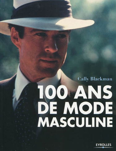 100 ans de mode masculine