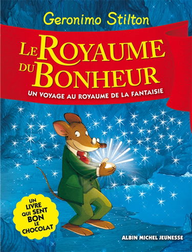 Un voyage au royaume de la fantaisie. Vol. 2. Le royaume du bonheur