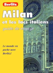Milan et la région des lacs