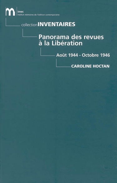 Panorama des revues à la Libération : août 1944-octobre 1946