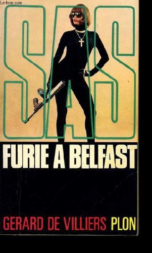 Furie a Belfast Sas