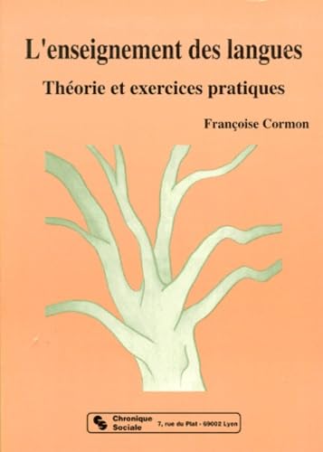L'Enseignement des langues : théorie et exercices pratiques
