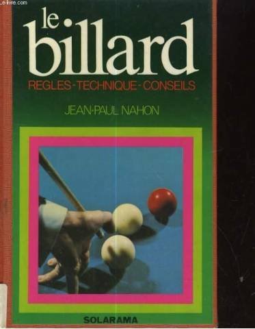 Couverture de Le Billard : règles, technique, conseils