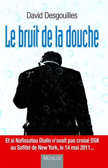 Le bruit de la douche