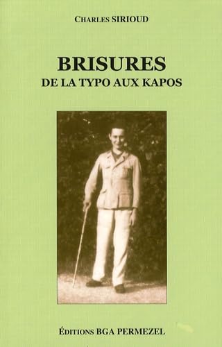 Brisures: De la typo aux kapos