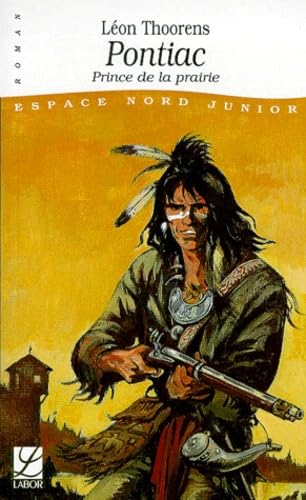 Pontiac, prince de la prairie