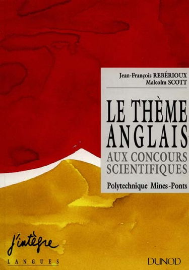 Le thème anglais aux concours scientifiques : Polytechnique, Mines-Ponts