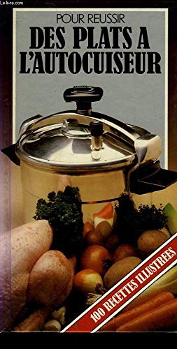 Des plats à l'autocuiseur