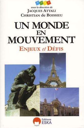 Un monde en mouvement : enjeux et défis