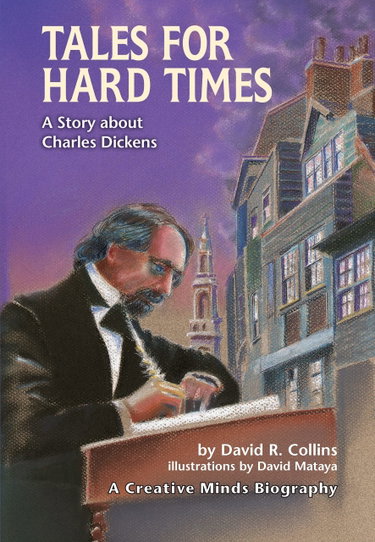 Couverture de Tales for Hard Times: A Story About Charles Dickens