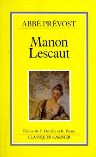 Histoire du Chevalier des Grieux et de Manon Lescaut