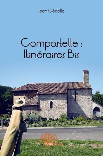 Compostelle - itinéraires bis