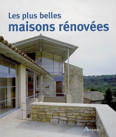 Les plus belles maisons rénovées