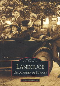 Landouge : un quartier de Limoges