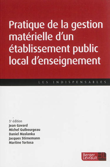 Pratique de la gestion matérielle d'un établissement public local d'enseignement
