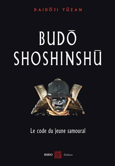 Budo shoshinshu : le code du jeune samouraï