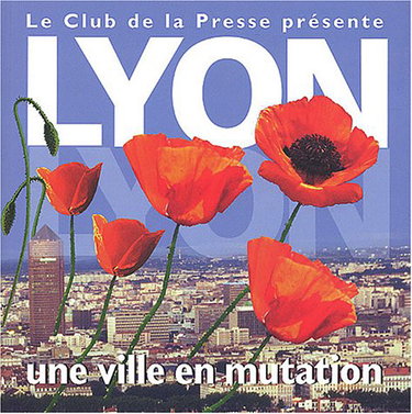 Couverture de Lyon, une ville en mutation