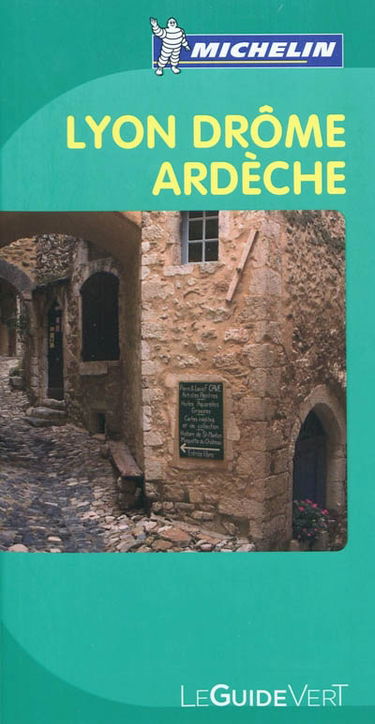 Lyon, Drôme, Ardèche