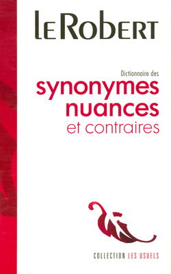 Dictionnaire des synonymes, nuances et contraires
