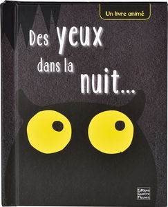 Des yeux dans la nuit