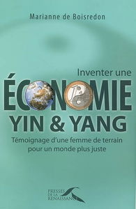 Inventer une économie yin et yang : témoignage d'une femme de terrain pour un monde plus juste