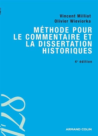 Méthode pour le commentaire et la dissertation historiques