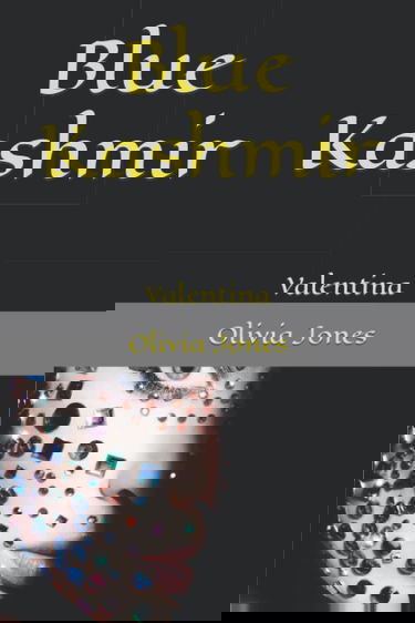 Blue Kashmir: Valentina