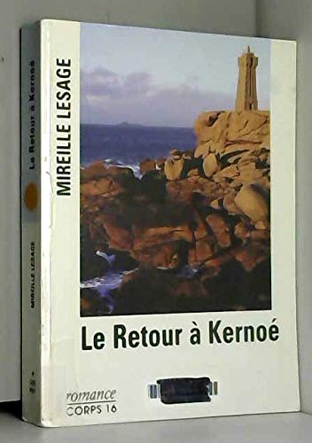 Le retour à Kernoé