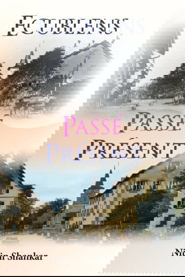 Ecublens - Passé Présent
