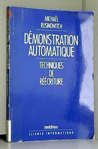 Démonstration automatique : techniques de réécriture
