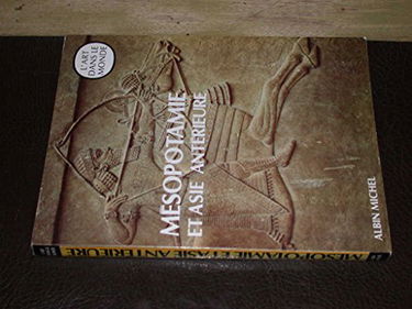 Mésopotamie et Asie antérieure