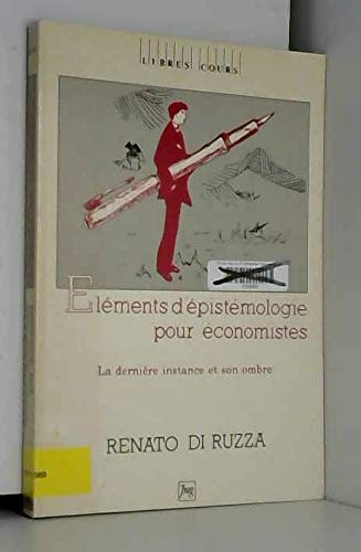 Eléments d'épistémologie pour économistes