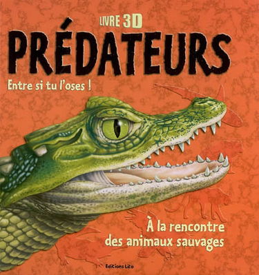 Prédateurs : à la rencontre des animaux sauvages