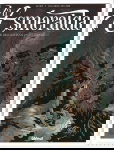 La Esmeralda. Vol. 3. Requiem pour un sol mineur