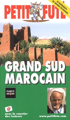 Grand sud marocain 2005, le petit fute