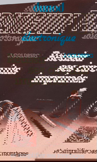 Réussir ses circuits imprimés et simplifier ses montages