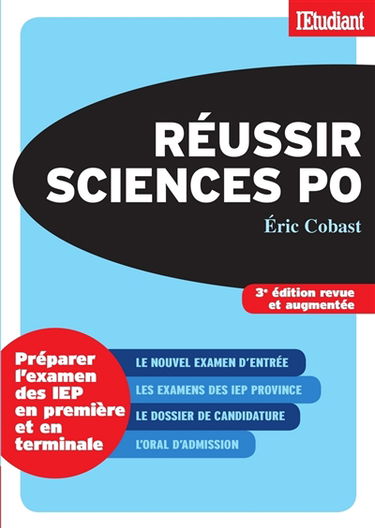Réussir Sciences Po : préparer l'examen des IEP en première et en terminale