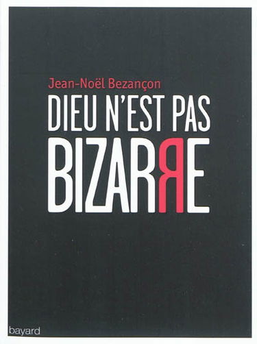 Dieu n'est pas bizarre