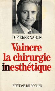 Vaincre la chirurgie inesthétique