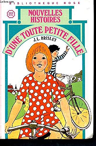 Nouvelles histoires d'une toute petite fille (Bibliothèque rose)