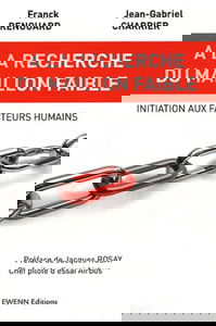 A la recherche du maillon faible: Initiation aux facteurs humains